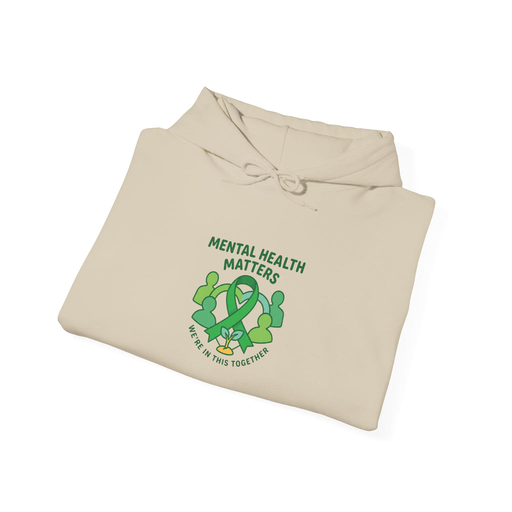 Mental Health Matters Hoodie — Self-Care & Support | Roots & Hope