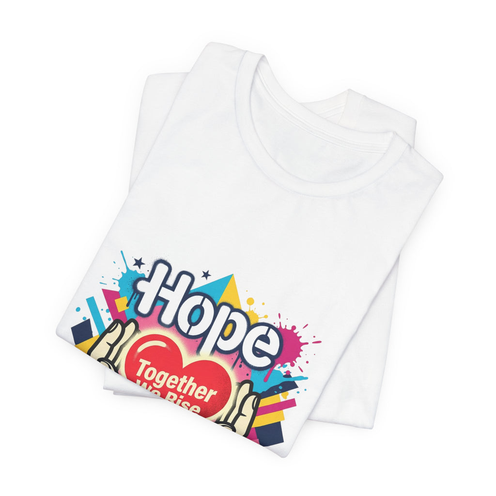 Hope Together We Rise Tee | Roots & Hope