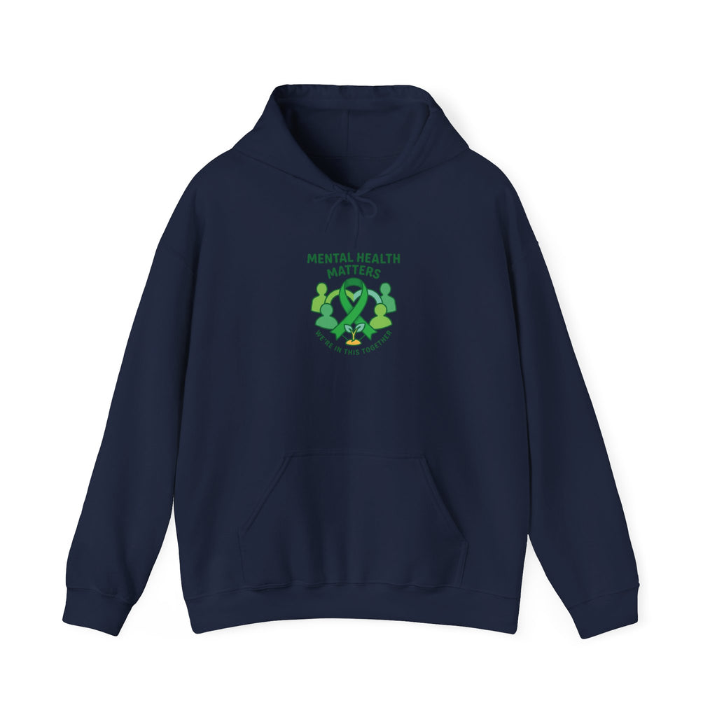 Mental Health Matters Hoodie — Self-Care & Support | Roots & Hope