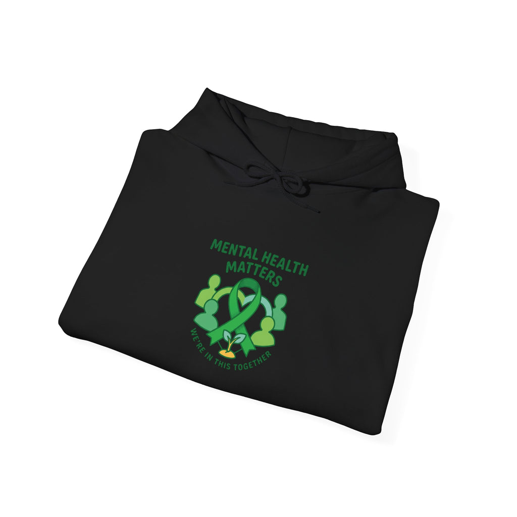 Mental Health Matters Hoodie — Self-Care & Support | Roots & Hope