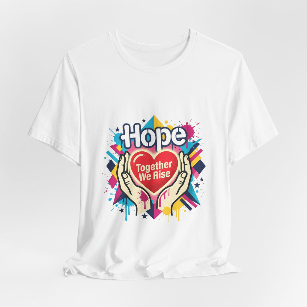Hope Together We Rise Tee | Roots & Hope