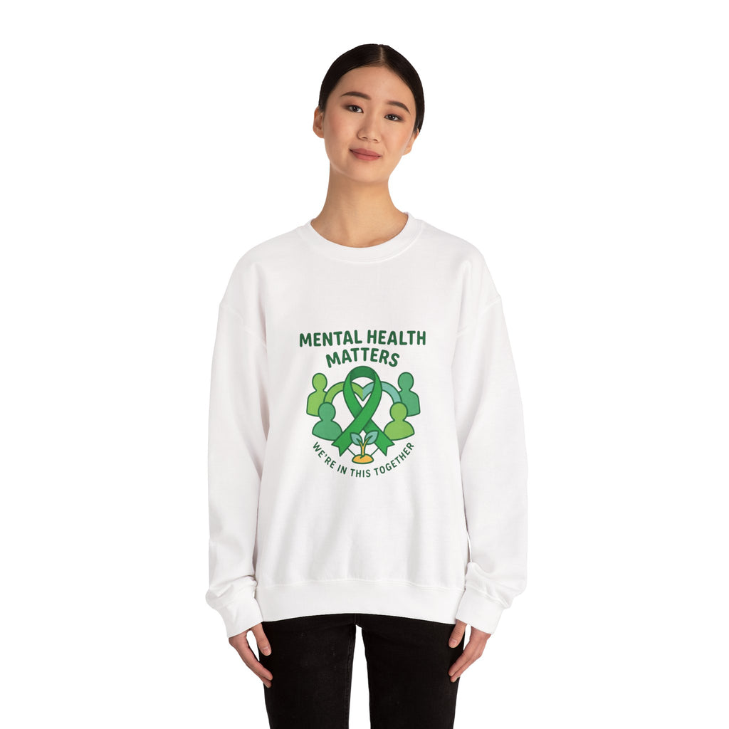 Mental Health Matters Sweatshirt | Wear Green awareness ribbon, be kind supportive