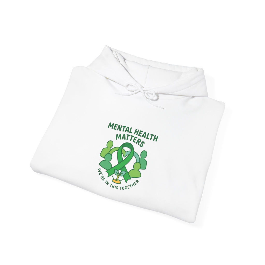 Mental Health Matters Hoodie — Self-Care & Support | Roots & Hope