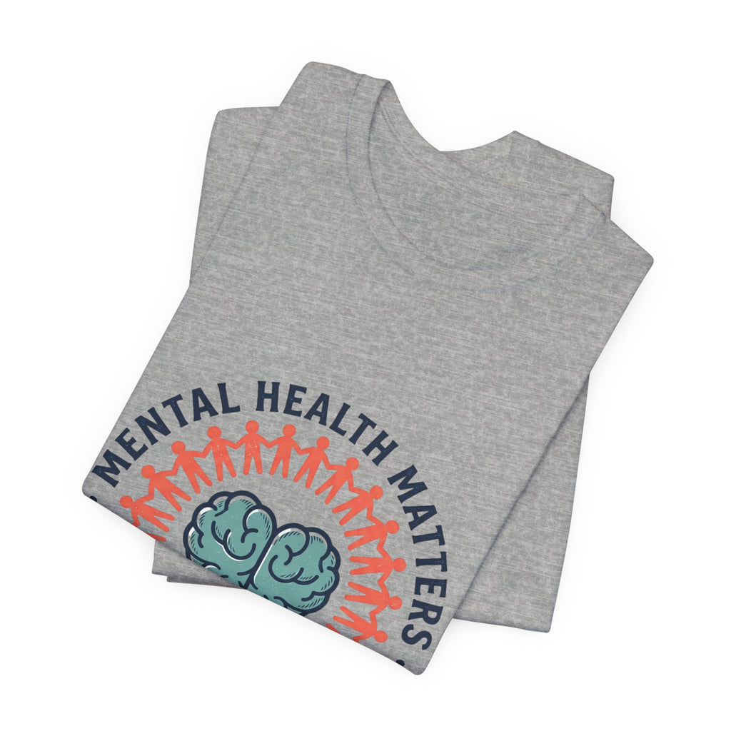 Mental Health Matters T-Shirt | Supporters Unity, Championship Season
