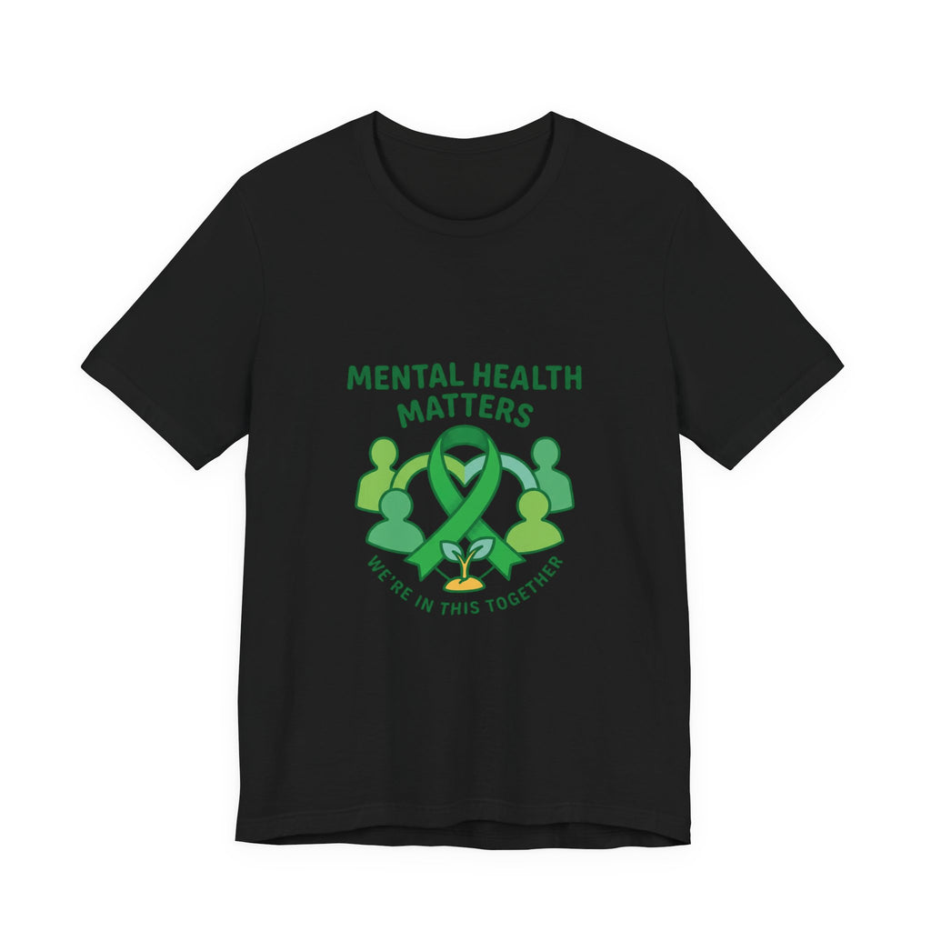 Mental Health Matters T-Shirt — Supportive Self-Care | Roots & Hope