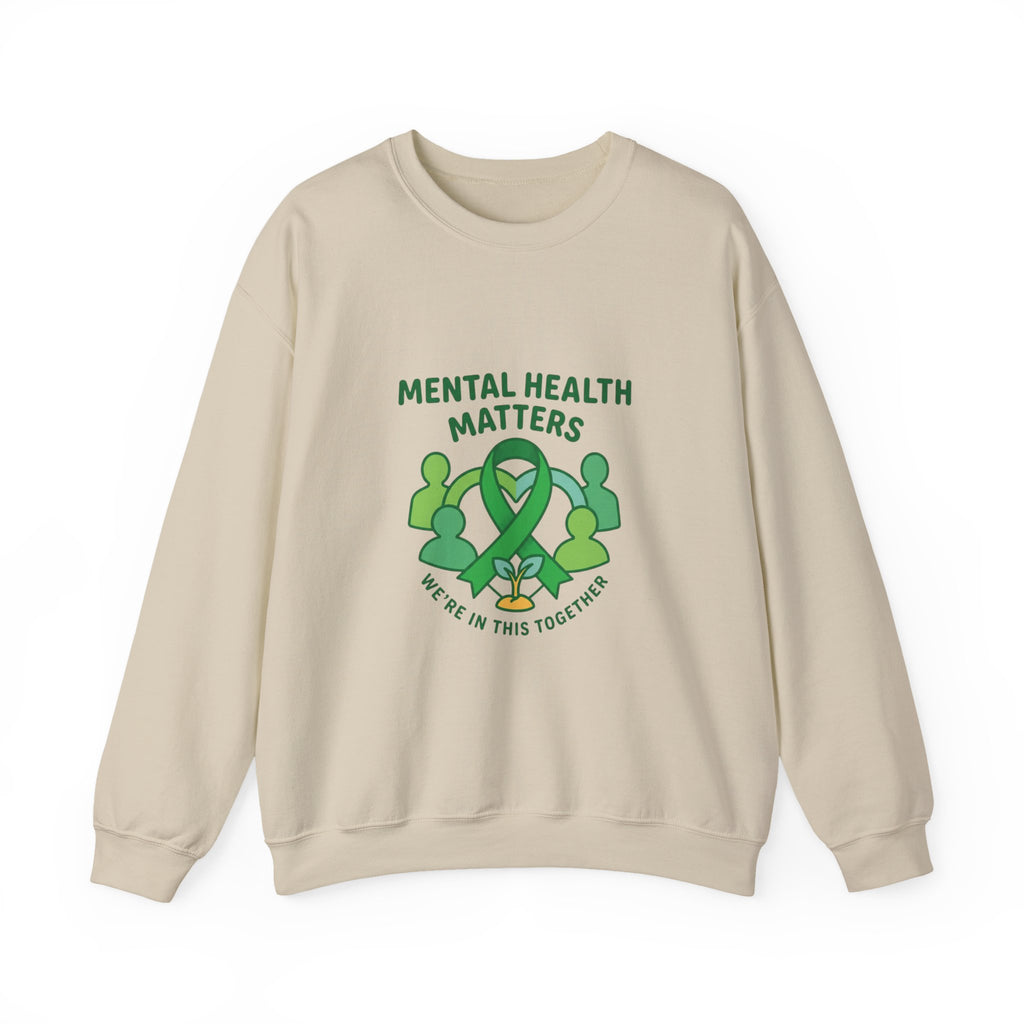Mental Health Matters Sweatshirt | Wear Green awareness ribbon, be kind supportive