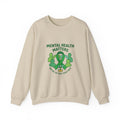 Mental Health Matters Sweatshirt | Wear Green awareness ribbon, be kind supportive