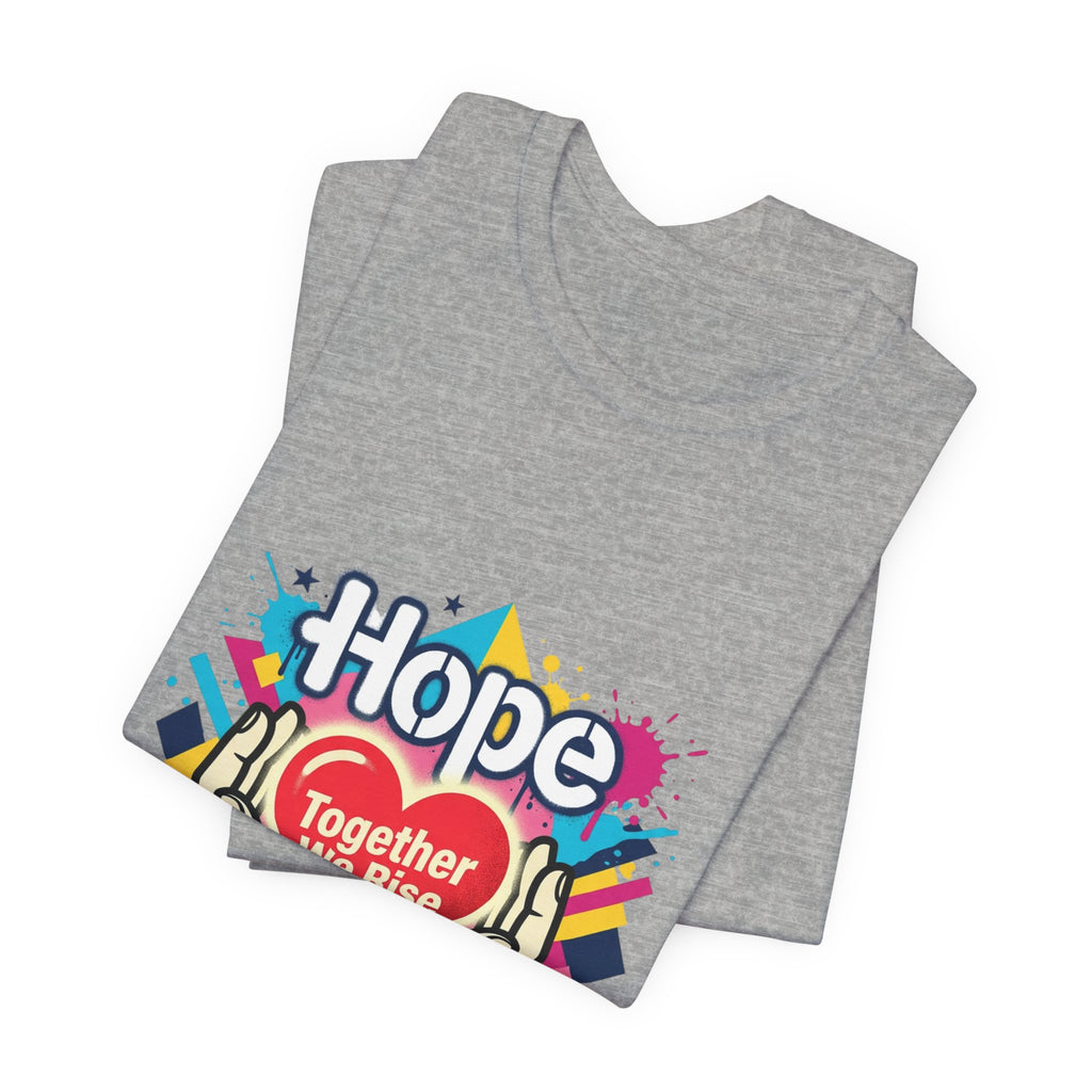Hope Together We Rise Tee | Roots & Hope