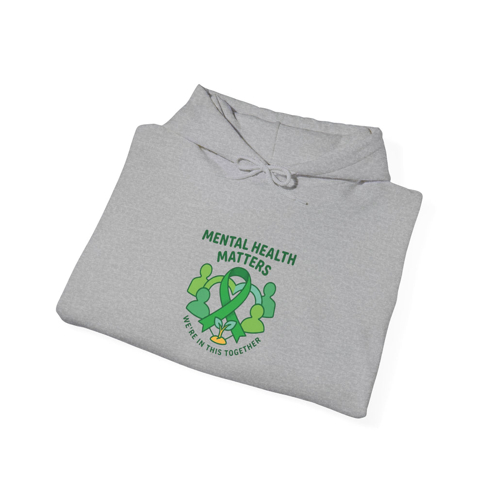 Mental Health Matters Hoodie — Self-Care & Support | Roots & Hope
