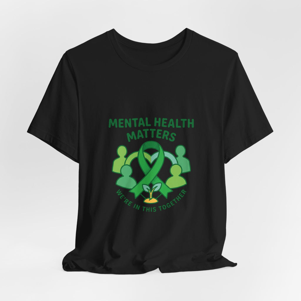 Mental Health Matters T-Shirt — Supportive Self-Care | Roots & Hope